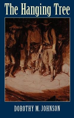 The Hanging Tree Paperback University of Nebraska Press