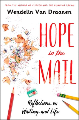 Hope in the Mail: Reflections on Writing and Life Paperback Ember
