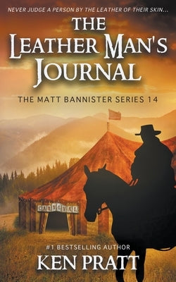 The Leather Man's Journal: A Christian Western Novel Paperback Ckn Christian Publishing
