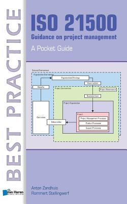 ISO 21500 Guidance on Project Management: A Pocket Guide Paperback Van Haren Publishing