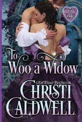 To Woo a Widow Paperback Createspace Independent Publishing Platform