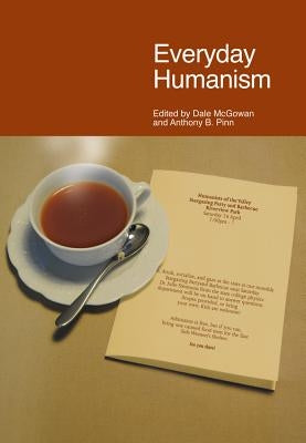 Everyday Humanism Paperback Equinox Publishing (UK)