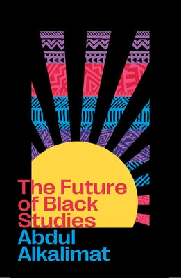 The Future of Black Studies Paperback Pluto Press (UK)