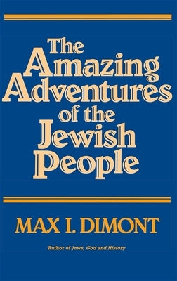 The Amazing Adventures of the Jewish People Paperback Behrman House Publishing