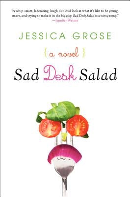 Sad Desk Salad Paperback William Morrow & Company