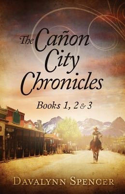 The Canon City Chronicles: Books 1, 2 & 3 Paperback Wilson Creek Publishing