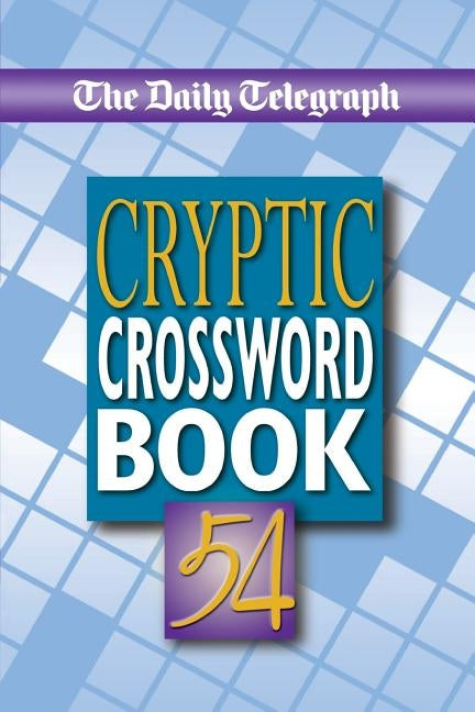 Daily Telegraph Cryptic Crossword Book 54 Paperback Pan Publishing