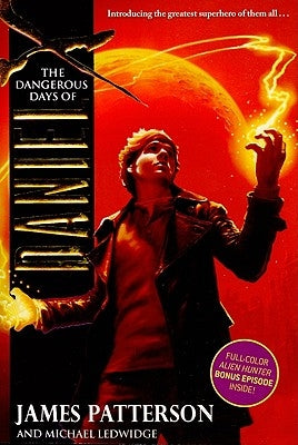 Paperback of The Dangerous Days of Daniel X by Jimmy Patterson featuring a cover with a dark, action-themed design.