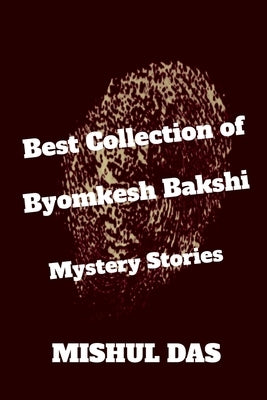 Byomkesh Bakshi Mystery Stories Paperback Notion Press