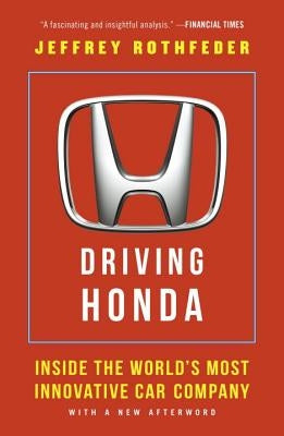 Driving Honda: Inside the World's Most Innovative Car Company Paperback Portfolio