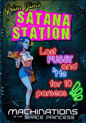 Grim Jim's Satana Station Paperback Lulu.com
