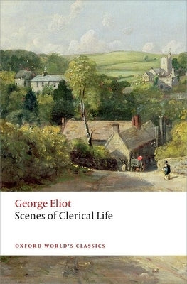 Scenes of Clerical Life Paperback Oxford University Press, USA