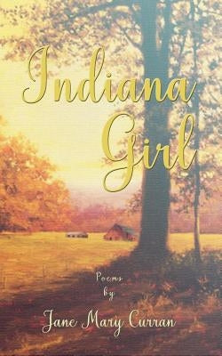 Indiana Girl Paperback Gridley Fires Books