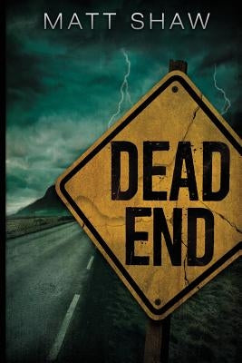 Dead End Paperback Createspace Independent Publishing Platform