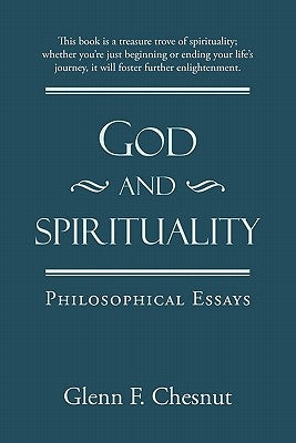 God and Spirituality: Philosophical Essays Paperback iUniverse