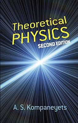 Theoretical Physics Paperback Dover Publications