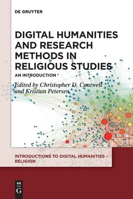 Digital Humanities and Research Methods in Religious Studies Paperback de Gruyter
