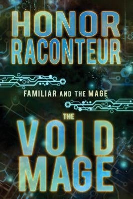 The Void Mage Paperback Createspace Independent Publishing Platform