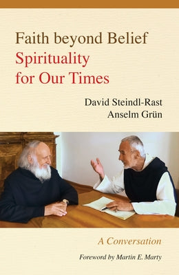 Faith Beyond Belief: Spirituality for Our Times Paperback Liturgical Press