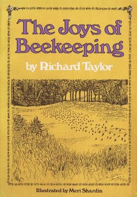 The Joys of Beekeeping Paperback Northern Bee Books
