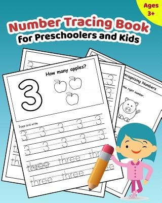 Number Tracing Book for Preschoolers and Kids: Learn How to Write and Count Numbers 1 - 10 with Lots of Fun Games and Activities Paperback Createspace Independent Publishing Platform