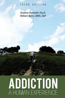 Addiction: A Human Experience Paperback Cognella Academic Publishing