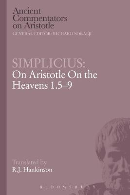 Simplicius: On Aristotle on the Heavens 1.5-9 Paperback Bloomsbury Publishing PLC