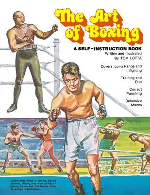 The Art of Boxing: A Self-Instruction Book Paperback Createspace Independent Publishing Platform