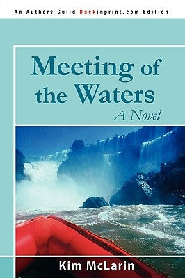 Meeting of the Waters Paperback iUniverse