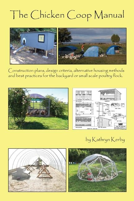 The Chicken Coop Manual Paperback Farm and Ranch Success Publications