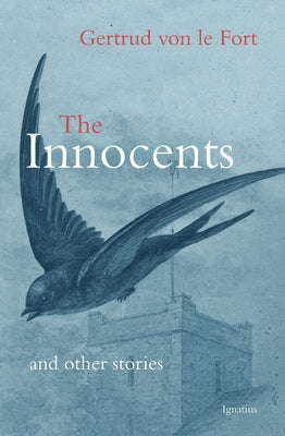 The Innocents and Other Stories Paperback Ignatius Press