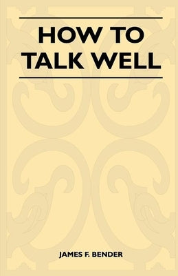 How to Talk Well Paperback Thomas Press