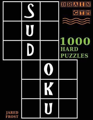 Sudoku: 1000 Hard Puzzles To Exercise Your Brain: Brain Gym Series Book Paperback Fat Dog Publishing, LLC