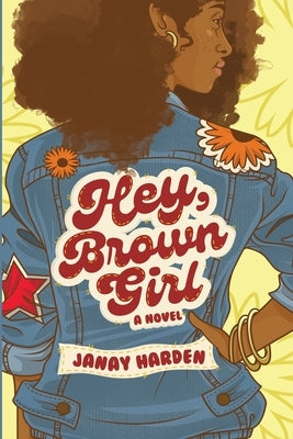 Hey, Brown Girl Paperback Restoring Your Destiny