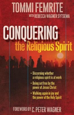 Conquering the Religious Spirit Paperback Gatekeepers International, Incorporated