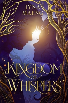 A Kingdom of Whispers: A Realm of Whispers Novel - Book 1 Paperback Jyna Maeng