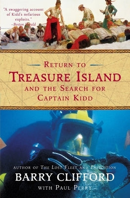 Return to Treasure Island and the Search for Captain Kidd Paperback William Morrow & Company
