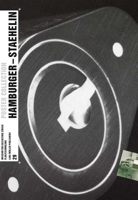 Jörg Hamburger-Georg Staehelin: Poster Collection 29 Paperback Lars Muller Publishers