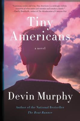 Tiny Americans Tiny Americans: A Novel a Novel Paperback Harper Perennial
