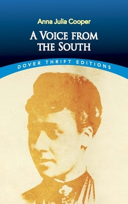 A Voice from the South Paperback Dover Publications