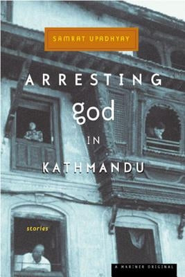 Arresting God in Kathmandu Paperback Harper Perennial