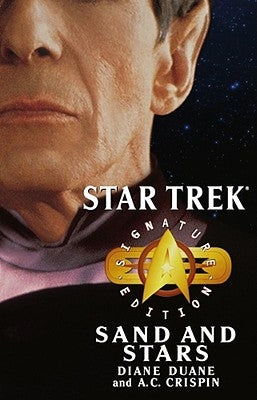 Star Trek: Signature Edition: Sand and Stars Paperback Star Trek