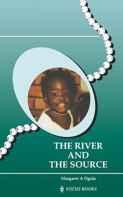 The River and the Source Paperback Focus Books