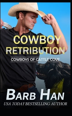 Cowboy Retribution Paperback Barb Han Corp