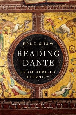 Paperback of Reading Dante: From Here to Eternity by Liveright Publishing Corporation, featuring a cover image with text and design elements.
