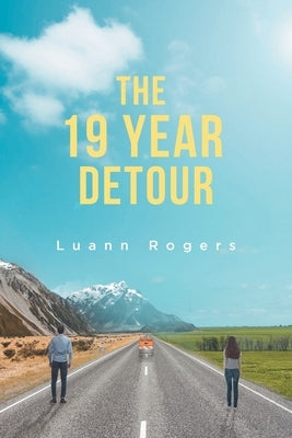 The 19 Year Detour Paperback Christian Faith Publishing, Inc