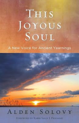 This Joyous Soul: A New Voice for Ancient Yearnings Paperback Central Conference of American Rabbis