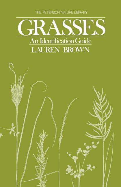 Grasses: An Identification Guide Paperback Houghton Mifflin
