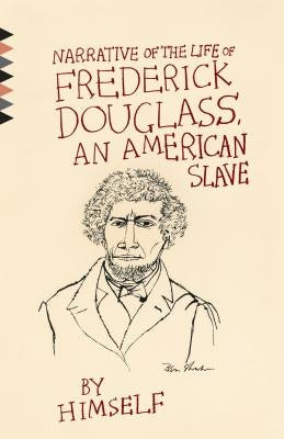 Narrative of the Life of Frederick Douglass, an American Slave Vintage