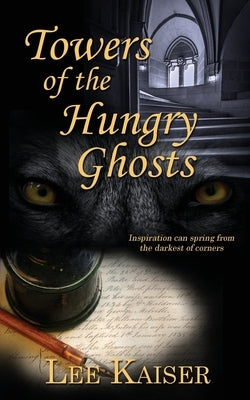 Towers of the Hungry Ghosts Paperback Wild Rose Press